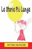 La Storia Più Lunga