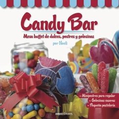 Candy Bar: mesa buffet de dulces, postres y golosinas - Noeli