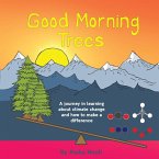 Good Morning Trees