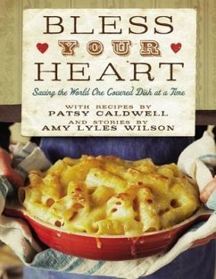 Bless Your Heart - Caldwell, Patsy; Wilson, Amy Lyles