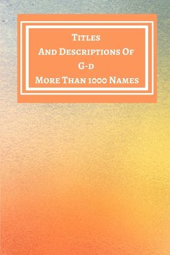 Titles And Descriptions Of G-d More Than 1000 Names - Gradient Yellow Orange White Cover - Modern Contemporary Design - Lll
