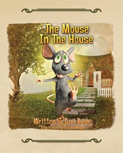 The Mouse in the House - Bush, Dori