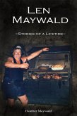 Len Maywald - Stories of a Lifetime (eBook, ePUB)