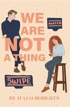 Cover We Are NOT a Thing (The Thing About Love, #1) (eBook, ePUB)