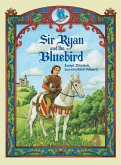 Sir Ryan and the Bluebird