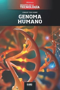 Genoma humano: El editor genético CRISPR y la vacuna contra el COVID-19 - Technologies, Abg