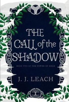 The Call of the Shadow - Leach, J. J.