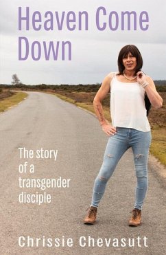 Cover Heaven Come Down: The Story of a Transgender Disciple