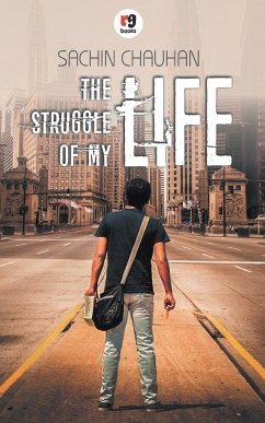 THE STRUGGLE OF MY LIFE - Chauhan, Sachin