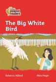 Collins Peapod Readers - Level 5 - The Big White Bird