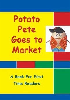 Potato Pete Goes To Market - Thompson-Wells, Christine