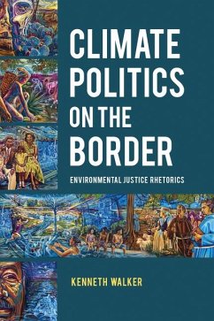 Climate Politics on the Border - Walker, Kenneth