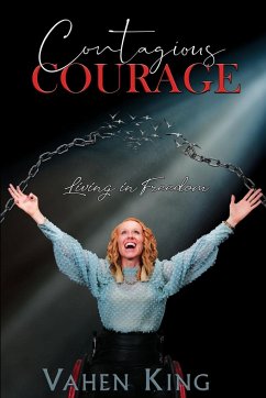 Contagious Courage - King, Vahen J