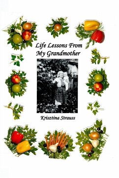 Life Lessons From My Grandmother - Strauss, Krisztina