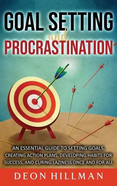 Goal Setting and Procrastination - Hillman, Deon