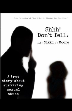 Shhh! Don't Tell. - Moore, Nikki J.