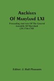 Archives Of Maryland LXI ; Proceeding And Acts Of The General Assembly Of Maryland (29) 1766-1768