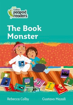 Collins Peapod Readers - Level 3 - The Book Monster - Colby, Rebecca