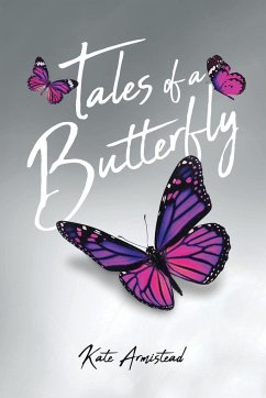 Tales of a Butterfly - Armistead, Kate