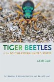 Tiger Beetles of the Southeastern United States