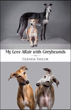 Cover My Love Affair With Greyhounds (eBook, ePUB)