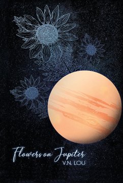 Flowers on Jupiter - Lou, V. N.