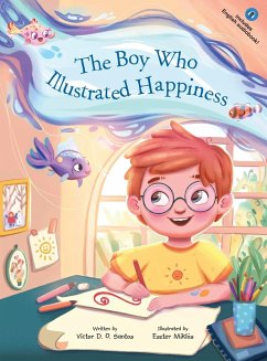 The Boy Who Illustrated Happiness - Dias de Oliveira Santos, Victor