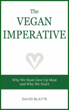 The Vegan Imperative - Blatte, David