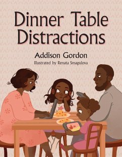 Dinner Table Distractions - Gordon, Addison; Young Authors Publishing