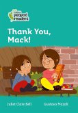 Collins Peapod Readers - Level 3 - Thank You, Mack!