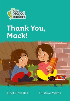 Collins Peapod Readers - Level 3 - Thank You, Mack! - Bell, Juliet Clare