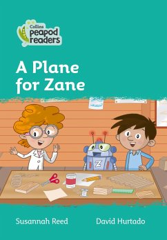 Collins Peapod Readers - Level 3 - A Plane for Zane - Reed, Susannah