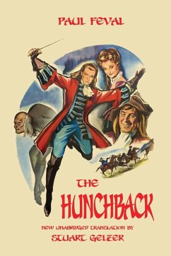 The Hunchback (Unabridged Translation) - Feval, Paul