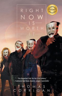 Right Now Is Worth It - Corrigan, Thomas