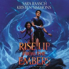 Rise Up from the Embers Lib/E - Raasch, Sara; Simmons, Kristen