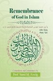 Remembrance of God in Islam, with Facing Arabic Text