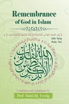 Remembrance of God in Islam, with Facing Arabic Text - Fereig, Sami M.