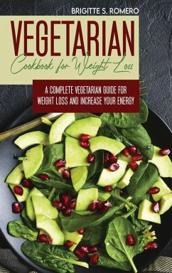 Vegetarian Cookbook for Weight loss - Romero, Brigitte S.