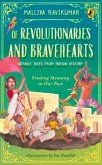 Of Revolutionaries and Bravehearts