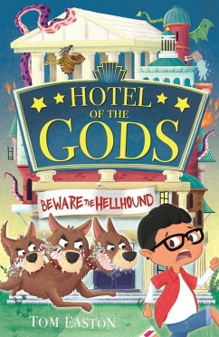 Hotel of the Gods: Beware the Hellhound - Easton, Tom