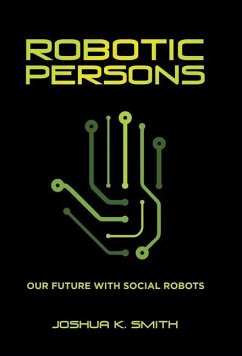 Robotic Persons - Smith, Joshua K.