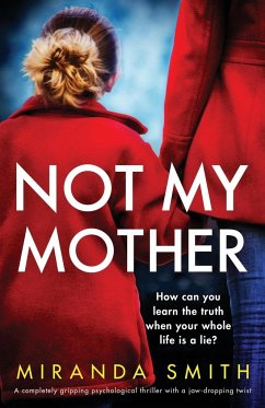 Not My Mother - Smith, Miranda