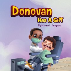 Donovan Has A Gift - Grayson, Dionne L.