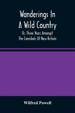 Wanderings In A Wild Country - Powell, Wilfred