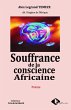 SOUFFRANCE DE LA CONSCIENCE AFRICAINE - Bild 1