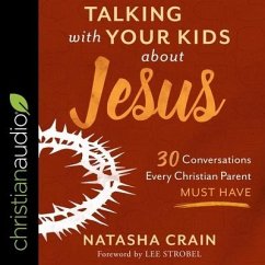Talking with Your Kids about Jesus - Crain, Natasha