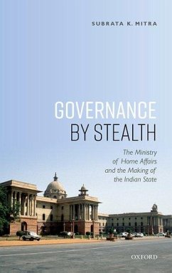 Governance by Stealth - Mitra, Subrata K