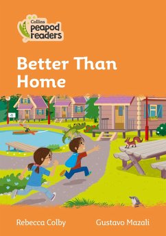 Collins Peapod Readers - Level 4 - Better Than Home - Colby, Rebecca