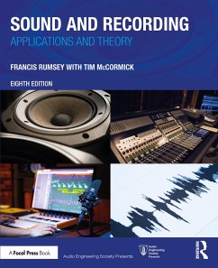 Sound and Recording - Rumsey, Francis (Professor of Sound Recording at the University of S