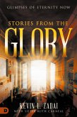 Stories From The Glory Stories From The Glory